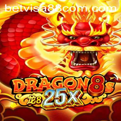 Dragon8s25x: Exploring the Thrilling World of BetVisa88