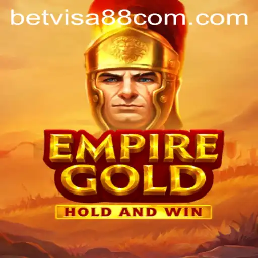 EmpireGold: Betting on a Golden Era