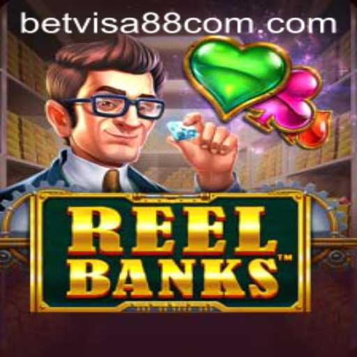 Exploring the Thrilling World of ReelBanks and Betvisa88