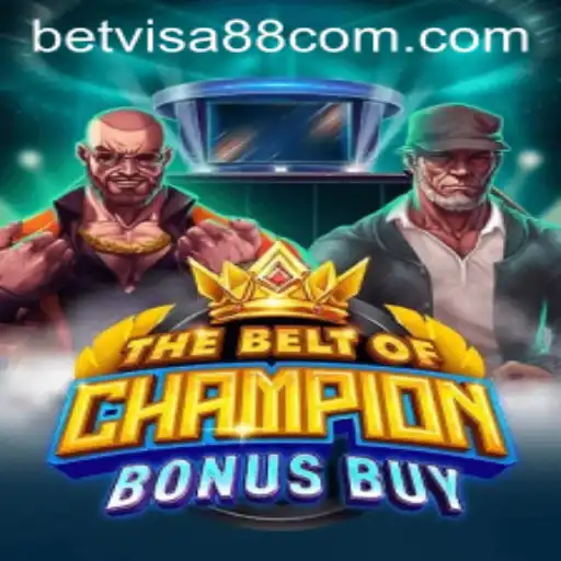 The Exciting World of TheBeltOfChampionBonusBuy with Betvisa88